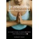 Pranayama Beyond the Fundamentals: An In-Depth Guide to Yogic Breathing with Instructional CD [With CD] Pap/Com Edition (Paperback) by Richard Rosen